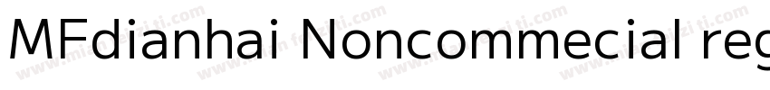 MFdianhai Noncommecial regular字体转换